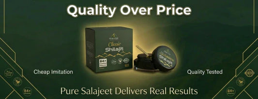 Why Salajeet Quality Matters More Than Price